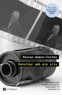 ESCOLTAR AMB ELS ULLS | 9788482649535 | RAMON- CORTES, FERRAN | Llibreria Online de Tremp