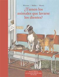 TIENEN LOS ANIMALES QUE LAVARSE LOS DIENTES ? | 9788441417830 | WIESNER, HENNING/MÜLLER, WALLI | Llibreria Online de Tremp