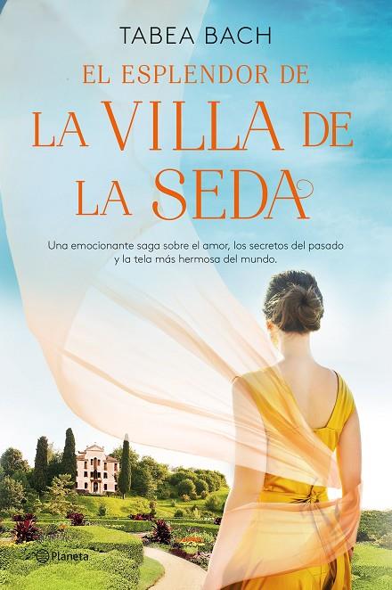 EL ESPLENDOR DE LA VILLA DE LA SEDA (SERIE LA VILLA DE LA SEDA 2) | 9788408254164 | BACH, TABEA | Llibreria Online de Tremp