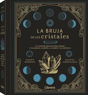 BRUJA DE LOS CRISTALES, LA | 9788411540421 | ROBBINS, SHAWN | Llibreria Online de Tremp