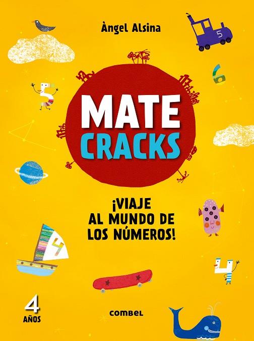 MATECRACKS. ACTIVIDADES DE COMPETENCIA MATEMÁTICA: NUMERACIÓN, CÁLCULO Y RESOLUC | 9788491010951 | ALSINA PASTELLS, ÀNGEL | Llibreria Online de Tremp