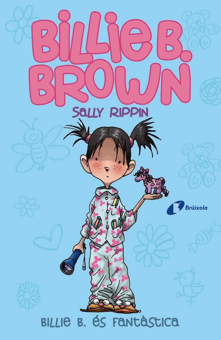 BILLIE B. BROWN, 2. BILLIE B. ÉS FANTÀSTICA | 9788499069166 | RIPPIN, SALLY | Llibreria Online de Tremp