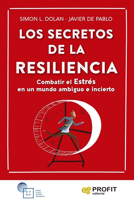 LOS SECRETOS DE LA RESILIENCIA | 9788419212276 | DOLAN, SIMON L./DE PABLO AYLLÓN, FRANCISCO JAVIER | Llibreria Online de Tremp