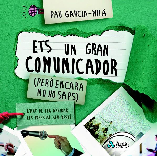 ETS UN GRAN COMUNICADOR | 9788497357692 | GARCIA-MILÀ PUJOL, PAU | Llibreria Online de Tremp