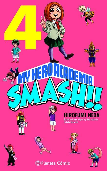 MY HERO ACADEMIA SMASH Nº 04/05 | 9788491747307 | HORIKOSHI, KOHEI/NEDA, HIROFUMI | Llibreria Online de Tremp