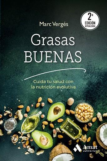 GRASAS BUENAS (2A ED) | 9788410451001 | VERGÉS SERRA, MARC | Llibreria Online de Tremp