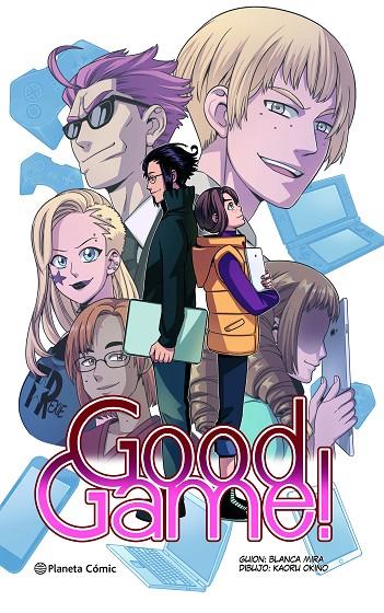 PLANETA MANGA: GOOD GAME! | 9788413425955 | MIRA, BLANCA/OKINO, KAORU | Llibreria Online de Tremp