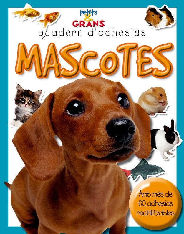 MASCOTES. QUADERN D'ADHESIUS | 9788478649235 | AA.VV. | Llibreria Online de Tremp