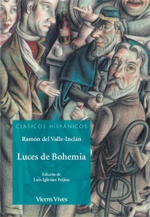 LUCES DE BOHEMIA (CLASICOS HISPANICOS) | 9788468244600 | ANTON GARCIA, FRANCESC/IGLESIAS FEIJOO, LUIS/ANTAS GARCIA, DELMIRO | Llibreria Online de Tremp