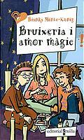 BRUIXERIA I AMOR MAGIC | 9788466104746 | MINTE-KONIG, BIANKA | Llibreria Online de Tremp