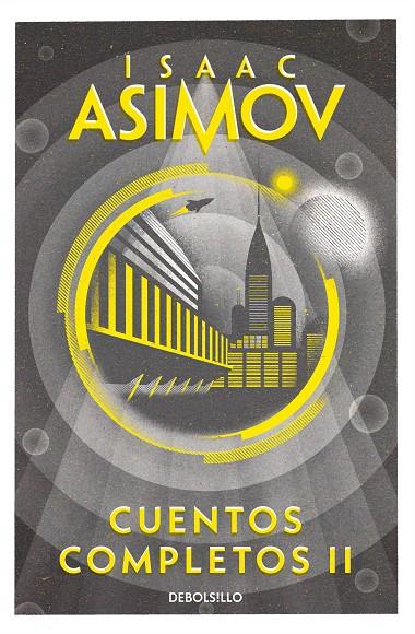 CUENTOS COMPLETOS II (COLECCIÓN CUENTOS COMPLETOS 2) | 9788466348409 | ASIMOV, ISAAC | Llibreria Online de Tremp