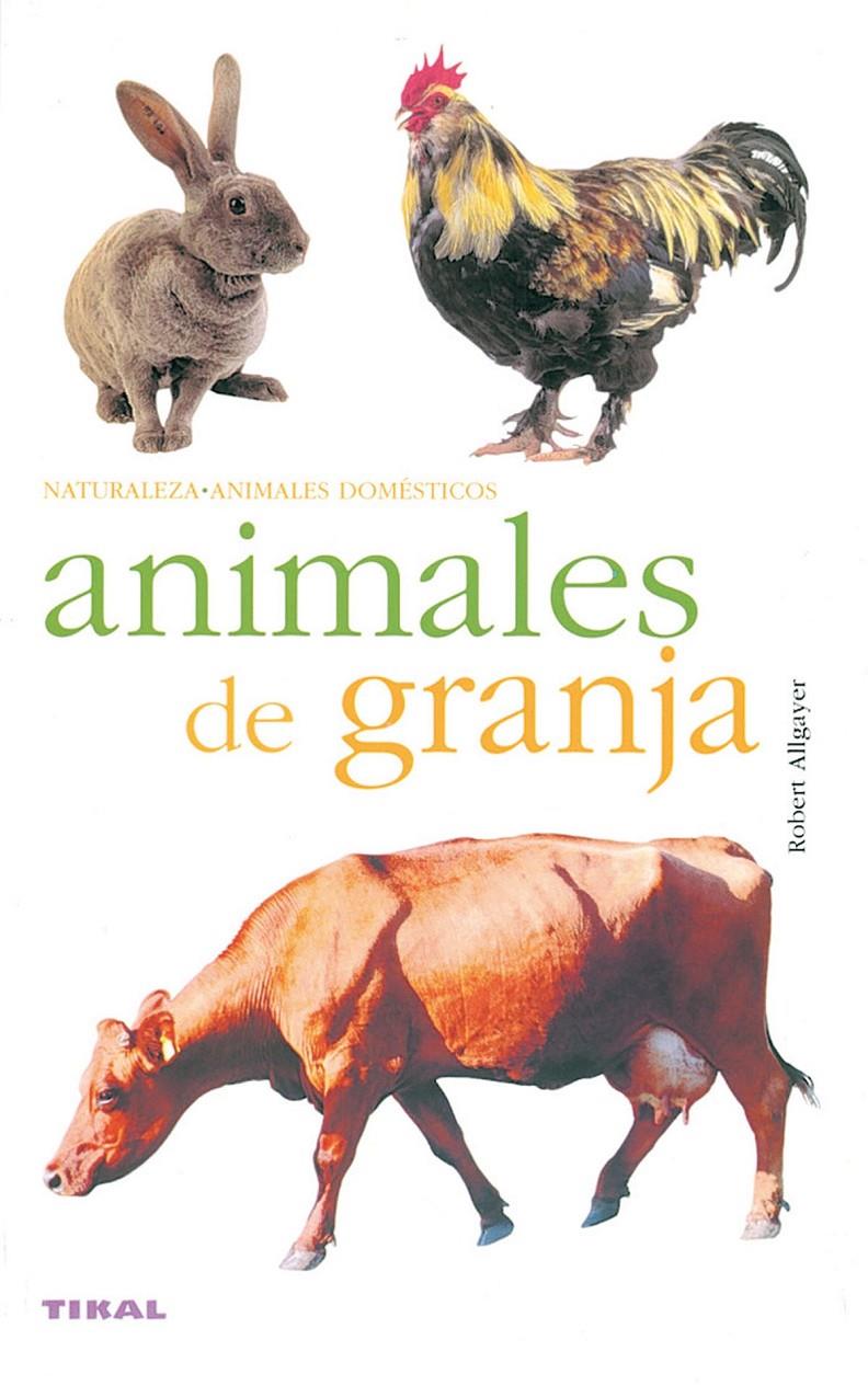 ANIMALES DE GRANJA | 9788430552542 | ALLGAYER, ROBERT | Llibreria Online de Tremp