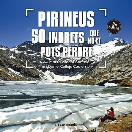 PIRINEUS: 50 INDRETS QUE NO ET POTS PERDRE | 9788413563282 | VILADOT SANTALÓ, MARTA | Llibreria Online de Tremp