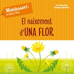 EL NAIXEMENT D'UNA FLOR (VVKIDS) | 9788468261737 | CH. PIRODDI | Llibreria Online de Tremp