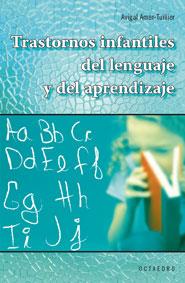 TRASTORNOS INFANTILES DEL LENGUAJE Y DEL APRENDIZAJE | 9788480638807 | AMAR-TUILLIER, AVIGAL | Llibreria Online de Tremp