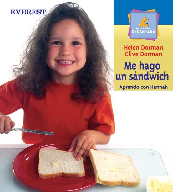 ME HAGO UN SANDWICH: APRENDO CON HANNAH | 9788424187286 | DORMAN, HELEN; DORMAN, CLIVE | Llibreria Online de Tremp