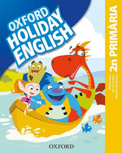 HOLIDAY ENGLISH 2.º PRIMARIA. PACK (CATALÁN) 3RD EDITION. REVISED EDITION | 9780194546416 | BAZO, PLÁCIDO/PEÑATE, MARCOS/HERNÁNDEZ, MARI ROS | Llibreria Online de Tremp