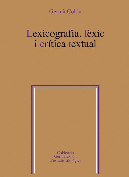 LEXICOGRAFIA, LÈXIC I CRÍTICA TEXTUAL | 9788498833560 | COLÓN, GERMÀ | Llibreria Online de Tremp