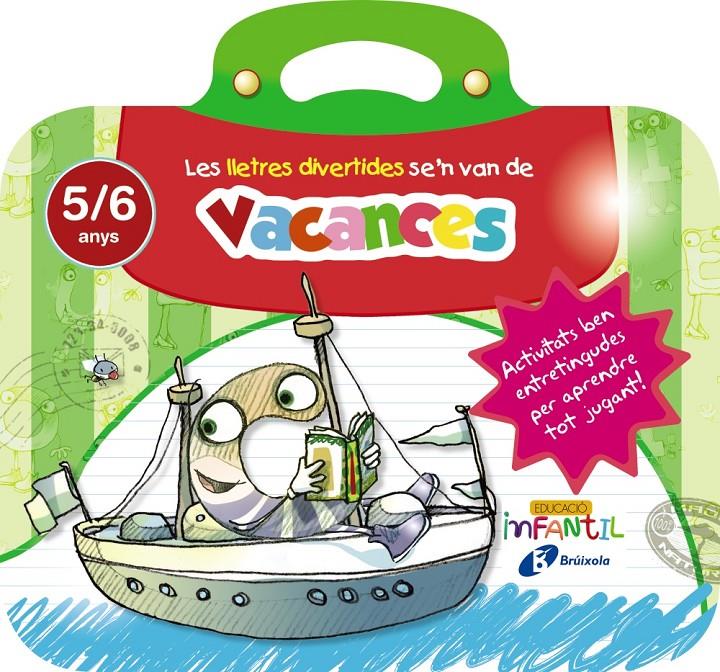 LES LLETRES DIVERTIDES SE ' N VAN DE VACANCES 5 ANYS | 9788499062273 | IGLESIAS IGLESIAS, ROSA M.ª/SANZ NÚÑEZ, RAFAEL | Llibreria Online de Tremp