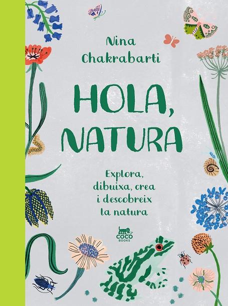 HOLA, NATURA | 9788412730067 | CHAKRABARTI, NINA | Llibreria Online de Tremp