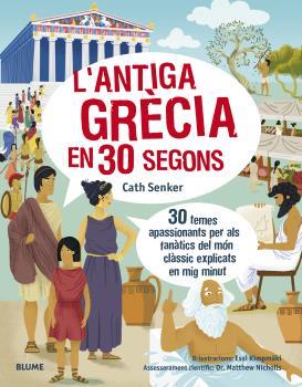 30 SEGONS. L'ANTIGA GRÈCIA | 9788418459610 | SENKER, CATH | Llibreria Online de Tremp