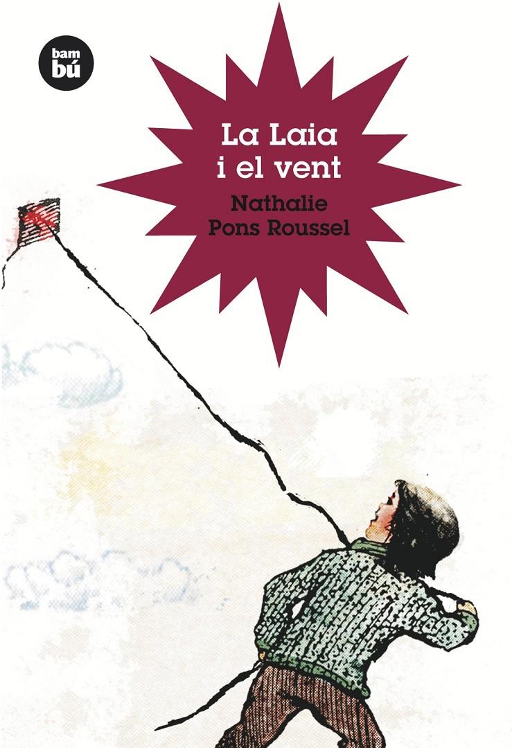 LAIA I EL VENT, LA | 9788483430309 | PONS ROUSSEL, NATHALIE | Llibreria Online de Tremp