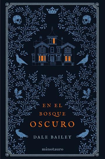 EN EL BOSQUE OSCURO | 9788445008508 | BAILEY, DALE | Llibreria Online de Tremp