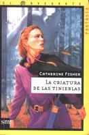 CRIATURA DE LAS TINIEBLAS, LA | 9788434862883 | FISHER, CATHERINE | Llibreria Online de Tremp