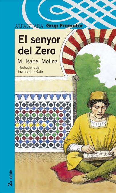 SENYOR DEL ZERO, EL | 9788479180690 | MOLINA LLORENTE, ISABEL | Llibreria Online de Tremp