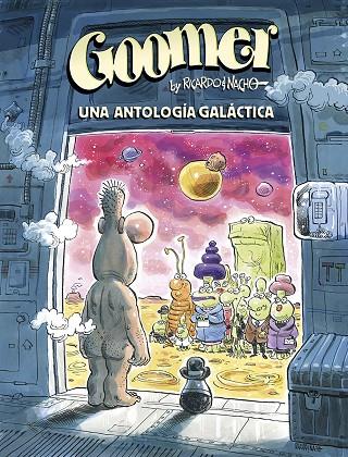 GOOMER. UNA ANTOLOGIA GALACTICA | 9788467969429 | MORENO/MARTÍNEZ | Llibreria Online de Tremp