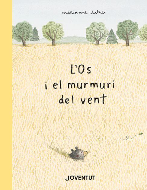 L'OS I EL MURMURI DEL VENT | 9788426147608 | DUBUC, MARIANNE | Llibreria Online de Tremp