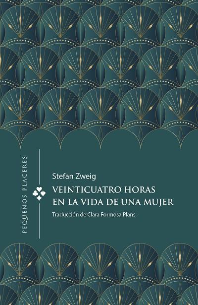 VEINTICUATRO HORAS EN LA VIDA DE UNA MUJER | 9788412579376 | ZWEIG, STEFAN | Llibreria Online de Tremp