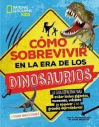 COMO SOBREVIVIR EN LA ERA DE LOS DINOSAURIOS | 9788482989815 | STEPHANIE WARREN DRIMMER | Llibreria Online de Tremp