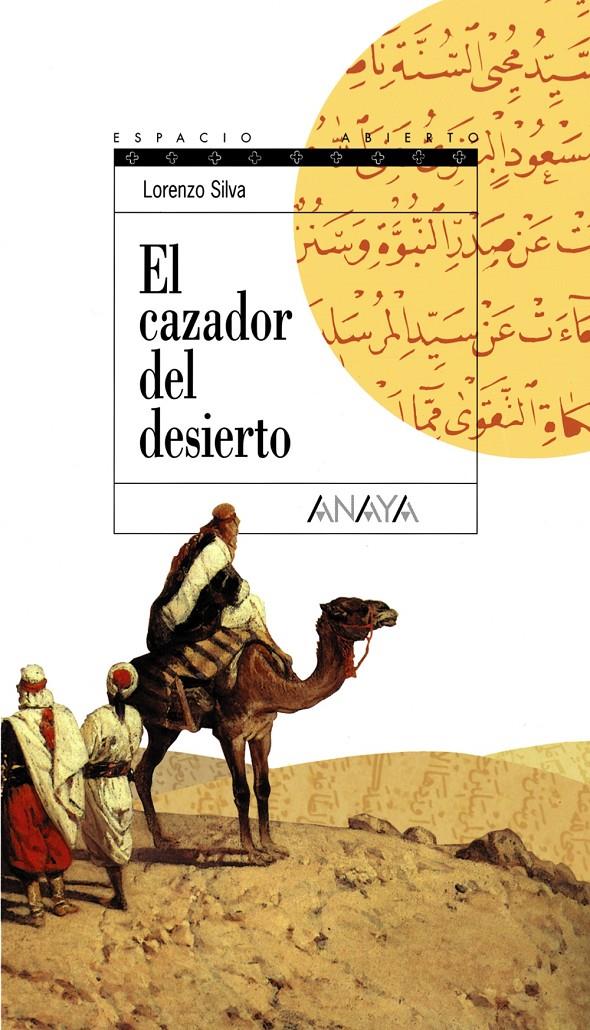 CAZADOR DEL DESIERTO, EL | 9788420789897 | SILVA, LORENZO | Llibreria Online de Tremp