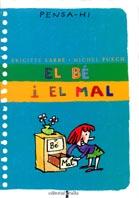 BE I EL MAL, EL | 9788466104050 | LABBE, BRIGITTE; PUECH, MICHEL | Llibreria Online de Tremp