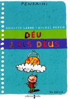 DEU I ELS DEUS | 9788466102339 | LABBE, BRIGITTE; PUECH, MICHEL | Llibreria Online de Tremp