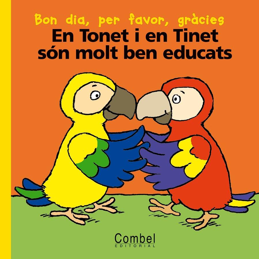 EN TONET I EN TINET SON MOLT BEN EDUCATS | 9788478647125 | PARAULES MENUDES | Llibreria Online de Tremp