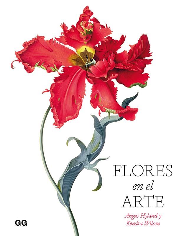 FLORES EN EL ARTE | 9788425232152 | HYLAND, ANGUS/WILSON, KENDRA | Llibreria Online de Tremp