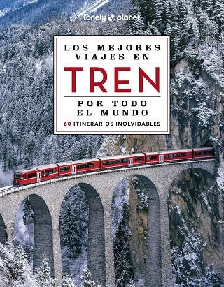 LOS MEJORES VIAJES EN TREN POR TODO EL MUNDO 2 | 9788408284765 | VARIOS AUTORES | Llibreria Online de Tremp