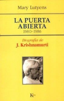 PUERTA ABIERTA 1980-1986: BIOGRAFIA DE J. KRISHNAMURTI | 9788472456006 | LUTYENS, MARY | Llibreria Online de Tremp