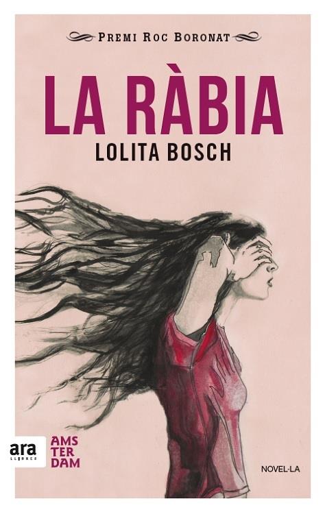 LA RÀBIA | 9788416743018 | BOSCH SANS, LOLITA | Llibreria Online de Tremp