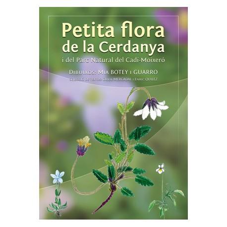 PETITA FLORA DE CERDANYA | 9788461487431 | MERCADAL, ORIOL; QUILEZ, ENRIC; BOTEY, MIA