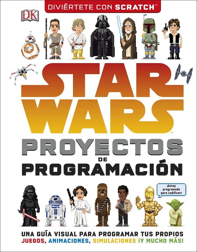 STAR WARS PROYECTOS DE PROGRAMACIÓN | 9780241344859 | VARIOS AUTORES, | Llibreria Online de Tremp