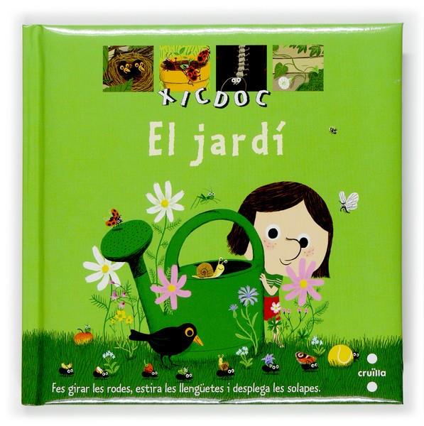 XIC DOC - EL JARDÍ | 9788466117111 | GUIDOUX, VALÉRIE | Llibreria Online de Tremp