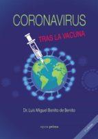 CORONAVIRUS: TRAS LA VACUNA | 9788499467658 | BENITO DE BENITO, LUIS MIGUEL