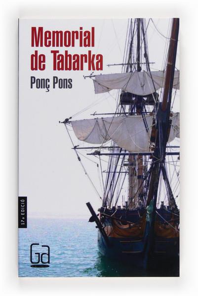 MEMORIAL DE TABARKA | 9788476297810 | PONÇ PONS | Llibreria Online de Tremp