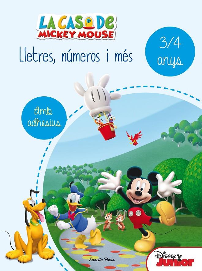 LA CASA DE MICKEY MOUSE. LLETRES, NÚMEROS I MÉS 3/4 | 9788490578179 | DISNEY | Llibreria Online de Tremp