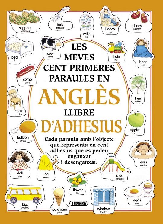 MEVES CENT PARAULES EN ANGLES LLIBRE D'ADHESIUS, L | 9788430581481 | SUSAETA, EQUIPO | Llibreria Online de Tremp