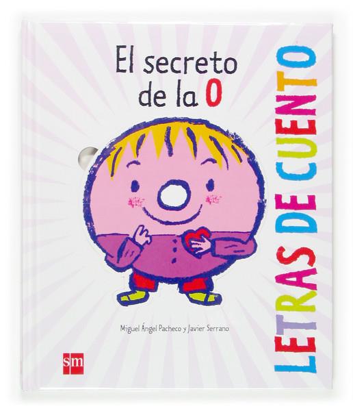 SECRETO DE LA O, EL | 9788467507966 | PACHECO, MIGUEL ANGEL ; SERRANO, JAVIER