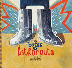 EN BOTAS DE ASTRONAUTA | 9789929633308 | SERRANO ECHEVARRIA, JULIO | Llibreria Online de Tremp